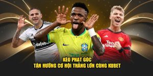 Kèo Phạt Góc - Chia Sẻ Kinh Nghiệm Soi Kèo Từ Cao Thủ